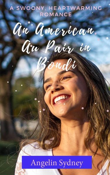 An American Au Pair in Bondi (eBook, ePUB) An American Au Pair in Bondi (eBook, ePUB)