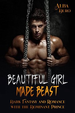 Cover Beautiful Girl Made Beast (eBook, ePUB)