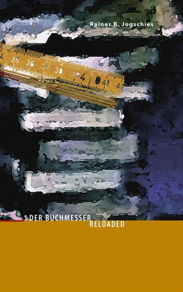 Der Buchmesser. Reloaded (eBook, ePUB) Der Buchmesser. Reloaded (eBook, ePUB)