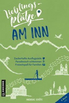 Lieblingsplätze am Inn (eBook, PDF) - Schöps, Andreas
