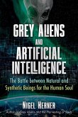 Grey Aliens and Artificial Intelligence (eBook, ePUB)