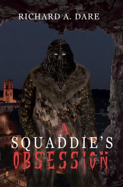 A Squaddies Obsession (eBook, ePUB) - Dare, Richard A.