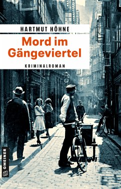 Mord im Gängeviertel (eBook, PDF) - Höhne, Hartmut