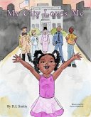 My City Loves Me (A My City Book, #1) (eBook, ePUB)