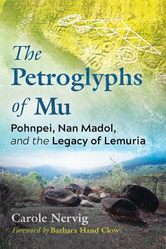 The Petroglyphs of Mu (eBook, ePUB) - Nervig, Carole