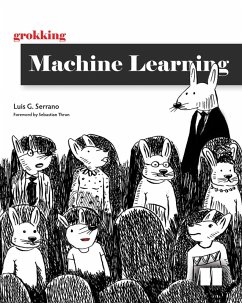 Grokking Machine Learning (eBook, ePUB) - Serrano, Luis