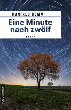 Eine Minute nach zwölf (eBook, PDF) - Bomm, Manfred