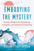 Embodying the Mystery (eBook, ePUB)