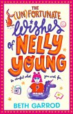 The Unfortunate Wishes of Nelly Young (eBook, ePUB)