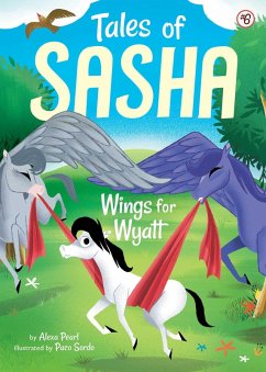 Tales of Sasha 6: Wings for Wyatt (eBook, ePUB) - Pearl, Alexa