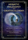 Hermetic Philosophy and Creative Alchemy (eBook, ePUB)
