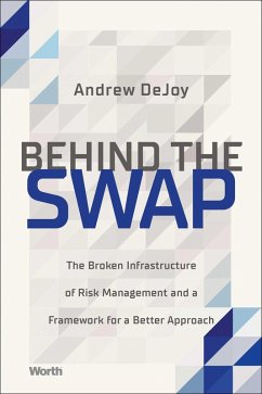 Behind the Swap (eBook, ePUB) - Dejoy, Andrew