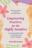 Empowering Practices for the Highly Sensitive (eBook, ePUB)