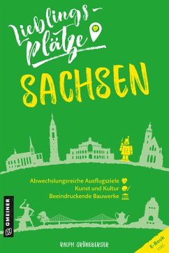 Lieblingsplätze Sachsen (eBook, PDF) - Grüneberger, Ralph