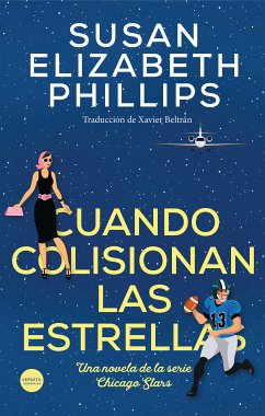 Cuando colisionan las estrellas (eBook, ePUB) - Phillips, Susan Elizabeth