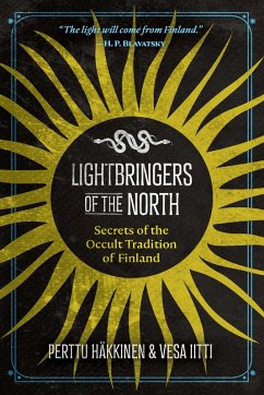 Lightbringers of the North (eBook, ePUB) - Häkkinen, Perttu; Iitti, Vesa
