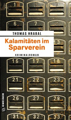 Kalamitäten im Sparverein (eBook, PDF) - Hrabal, Thomas