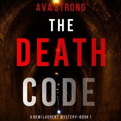 The Death Code (A Remi Laurent FBI Suspense Thriller—Book 1) (MP3-Download) - Strong, Ava