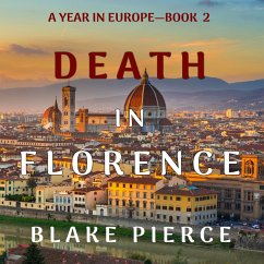 Death in Florence (A Year in Europe—Book 2) (MP3-Download) - Pierce, Blake