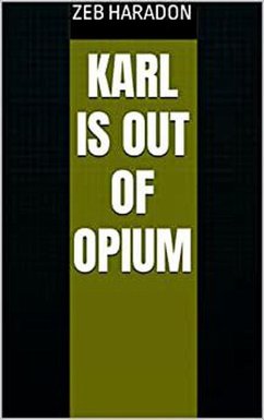 Cover Karl Is Out Of Opium (eBook, ePUB)
