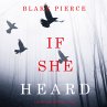 If She Heard (A Kate Wise... - Bild 1