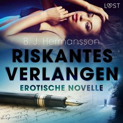 Riskantes Verlangen - Erotische Novelle (MP3-Download) - Hermansson, B. J.