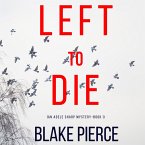 Left To Run (An Adele Sharp Mystery—Book Two) (MP3-Download)