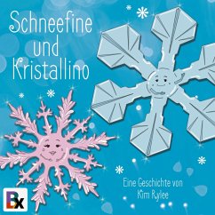 Schneefine und Kristallino (MP3-Download) - Rylee, Kim