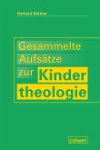 Gesammelte Aufsätze zur Kindertheologie (eBook, PDF)