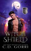 Witch Shield (Guardians of Chaos, #5) (eBook, ePUB)