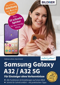 Samsung Galaxy A32 / A32 5G (eBook, PDF) - Lehner, Andreas; Schmid, Anja