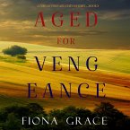 Aged for Vengeance (A Tuscan Vineyard Cozy Mystery—Book 5) (MP3-Download)