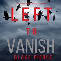 Left to Vanish (An Adele Sharp Mystery—Book Eight) (MP3-Download) - Pierce, Blake