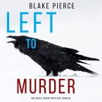 Left to Murder (An Adele Sharp Mystery—Book Five) (MP3-Download)