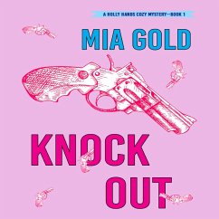 Knockout (A Holly Hands Cozy Mystery—Book 1) (MP3-Download) - Gold, Mia