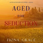 Aged for Seduction (A Tuscan Vineyard Cozy Mystery—Book 4) (MP3-Download)
