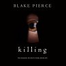 Killing (The Making of Riley... - Bild 1