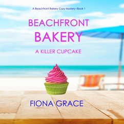 Beachfront Bakery: A Killer Cupcake (A Beachfront Bakery Cozy Mystery—Book 1) (MP3-Download) - Grace, Fiona