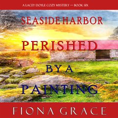 Perished by a Painting (A Lacey Doyle Cozy Mystery—Book 6) (MP3-Download) - Grace, Fiona
