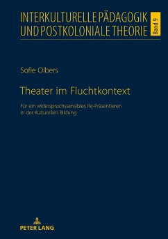 Theater im Fluchtkontext - Olbers, Sofie