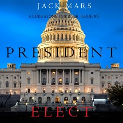 President Elect (A Luke Stone Thriller—Book 5) (MP3-Download) - Mars, Jack
