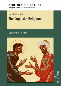 Theologie der Religionen - Gäde, Gerhard