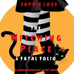 Cover The Witching Place: A Fatal Folio (A Curious Bookstore Cozy Mystery—Book 1) (MP3-Download)