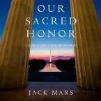 Our Sacred Honor (A Luke Stone Thriller—Book 6) (MP3-Download)