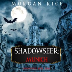 Shadowseer: Munich (Shadowseer, Book Three) (MP3-Download) - Rice, Morgan