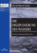 Die Disziplinierung des Wassers - Bild 1