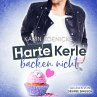 Harte Kerle backen nicht (MP3-Download) - Bild 1