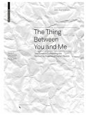 The Thing between You and Me