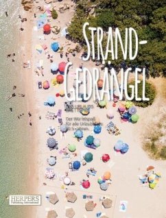 Strand-Gedrängel   Das Urlaubs-Brettspiel - Herpers, York P.