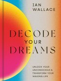 Decode Your Dreams (eBook, ePUB)